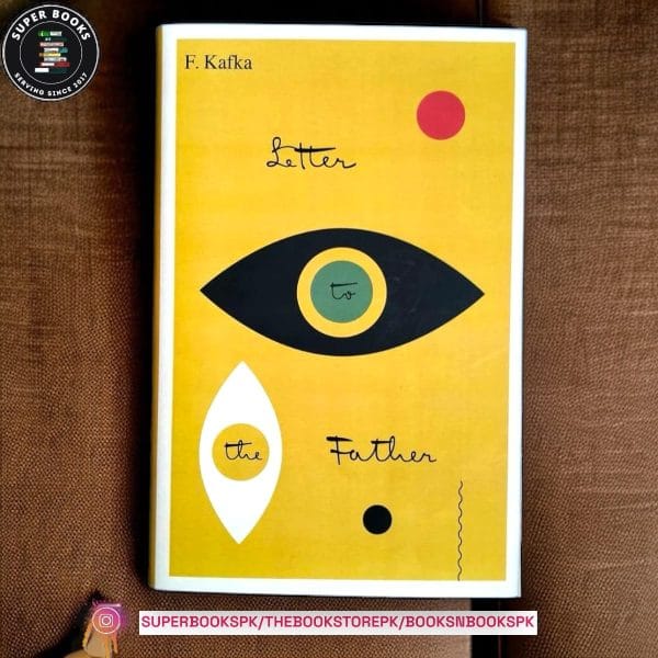 Letter to the Father BY Franz Kafka