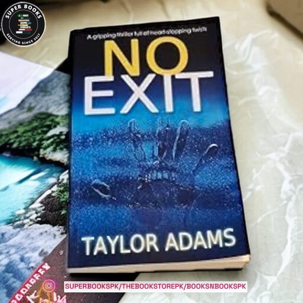 No Exit BY Taylor Adams