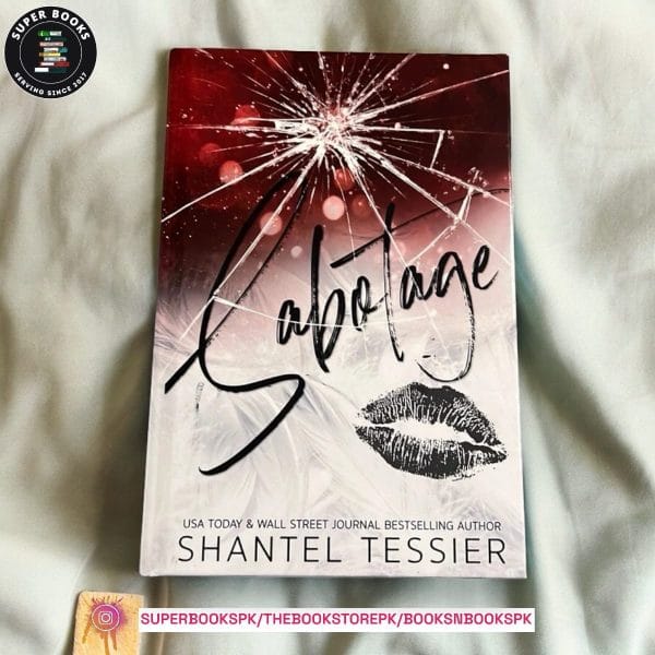 Sabotage BY Shantel Tessier