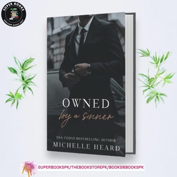 Owned by a Sinner BY Michelle Heard