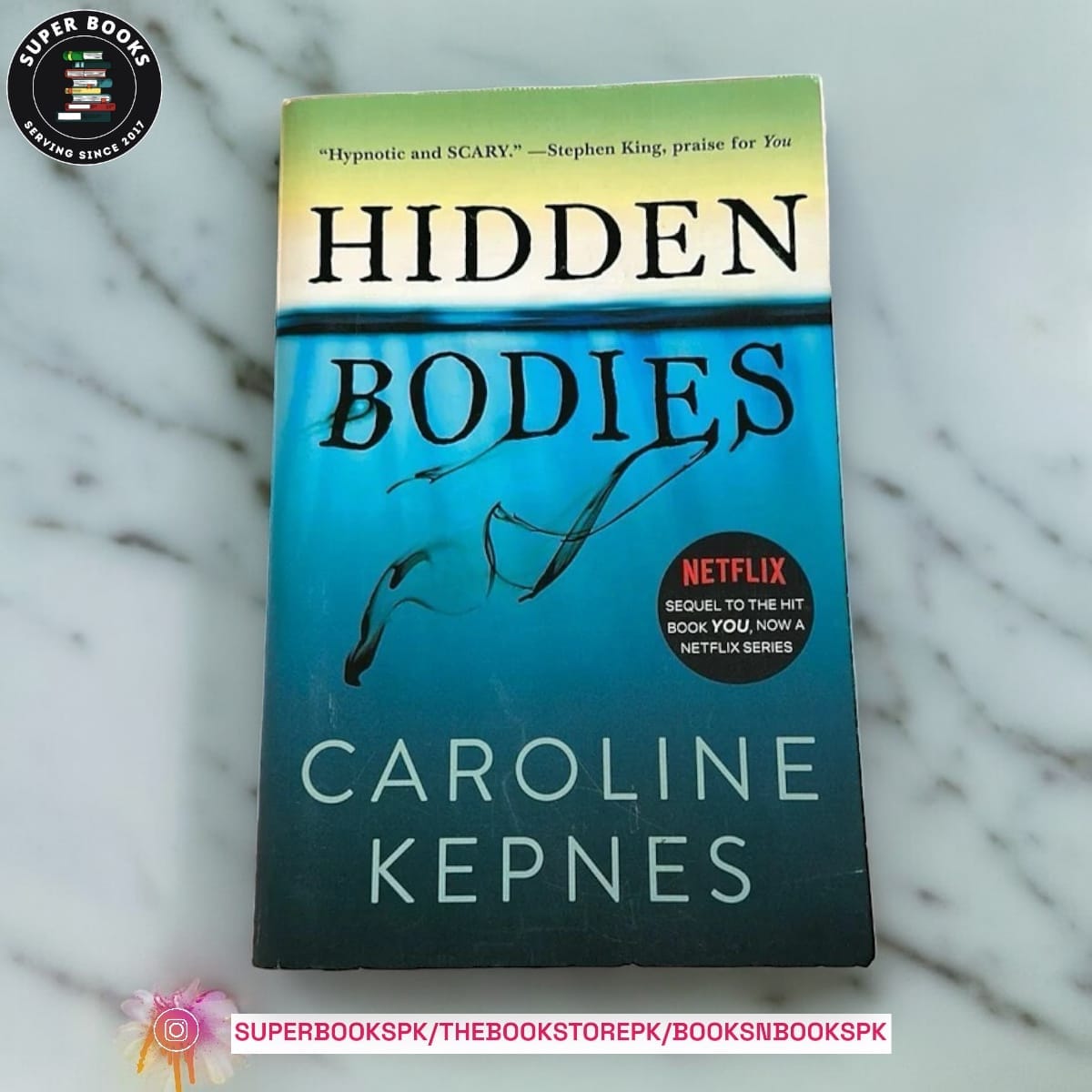 Hidden Bodies BY Caroline Kepnes SuperBooks Pakistan