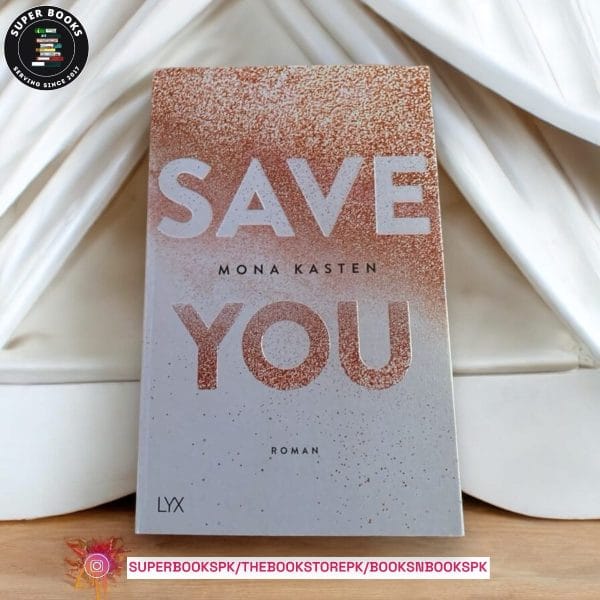 Save You by Mona Kasten