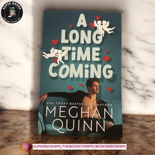 A Long Time Coming by Meghan Quinn