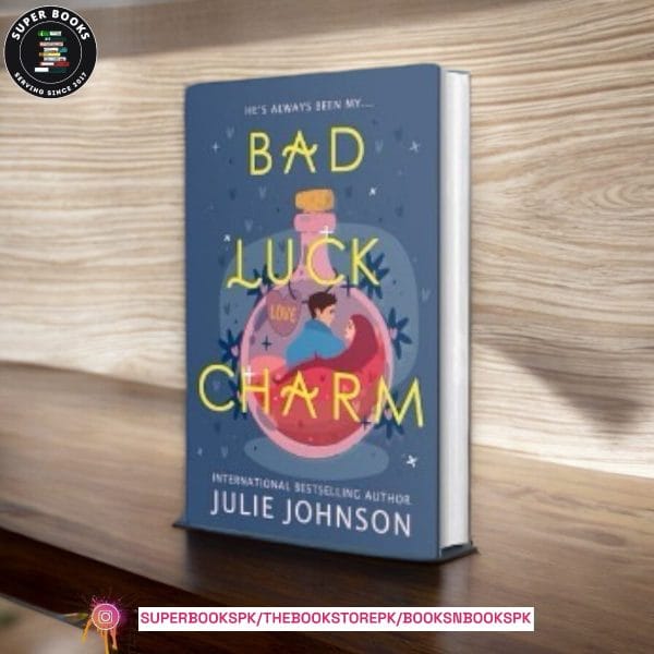 Bad Luck Charm by Julie Johnson