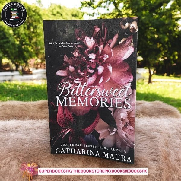 Bittersweet Memories by Catharina Maura