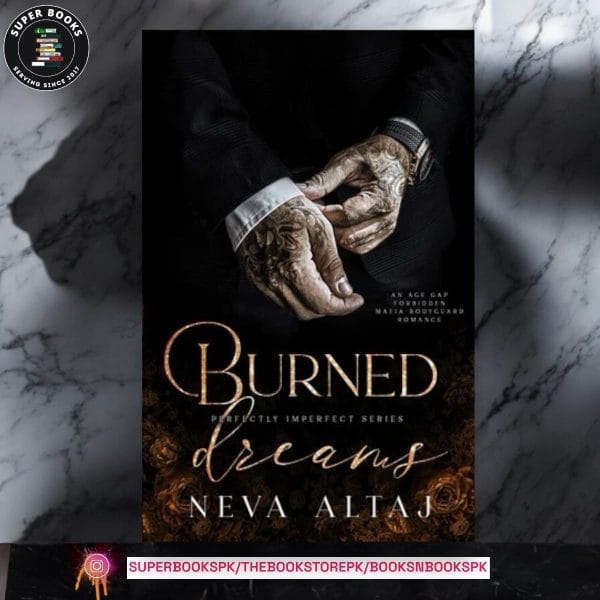 Burned Dreams by Neva Altaj