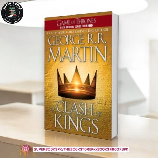 A Clash of Kings by George R.R. Martin