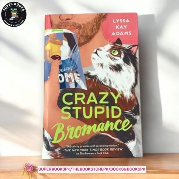 Crazy Stupid Bromance by Lyssa Kay Adams