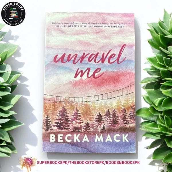 Unravel Me by Becka Mack