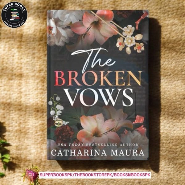 The Broken Vows by Catharina Maura