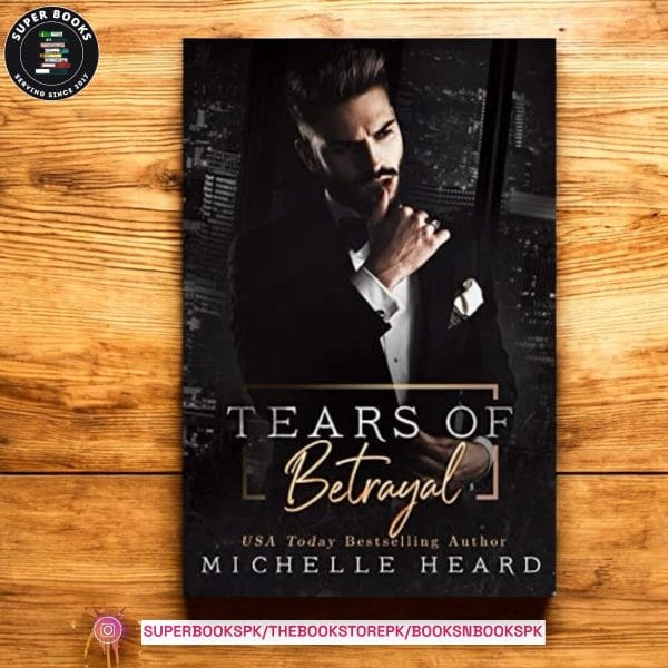 Tears of Betrayal by Michelle Heard