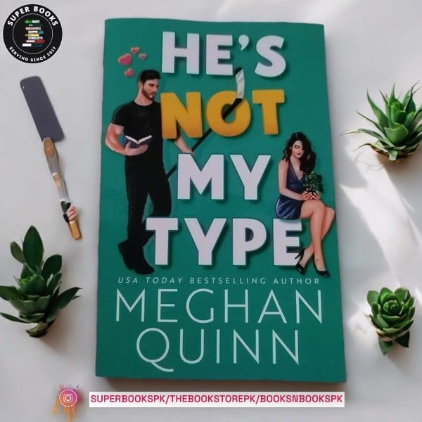 He's Not My Type by Meghan Quinn
