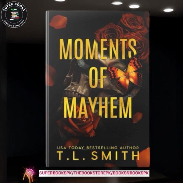 Moments of Mayhem by T.L. Smith