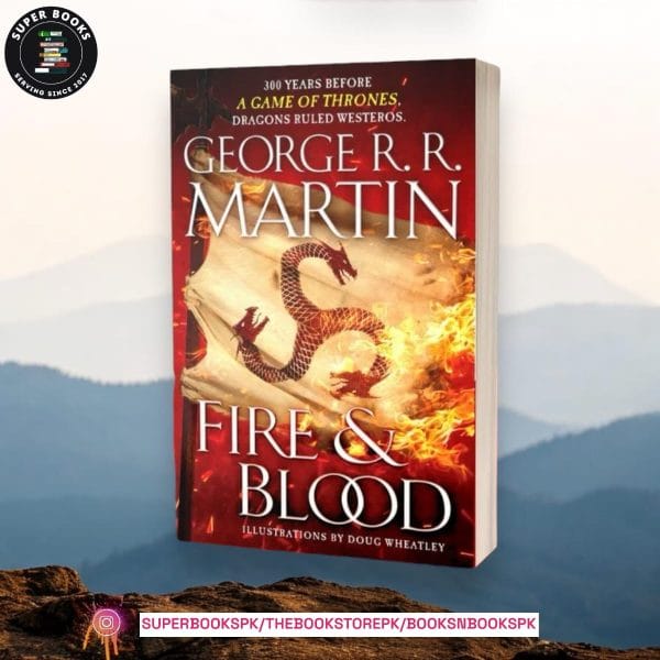 Fire & Blood by George R.R. Martin