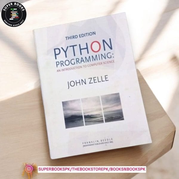 Python Programming: An Introduction to Computer Science by John Zelle