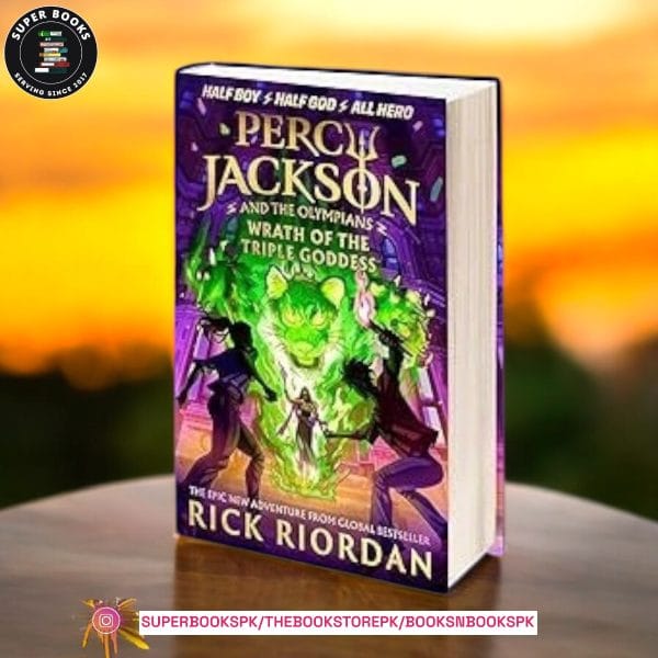 Wrath of the Triple Goddess by Rick Riordan