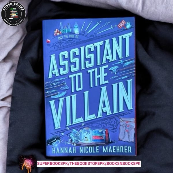 Assistant to the Villain by Hannah Nicole Maehrer
