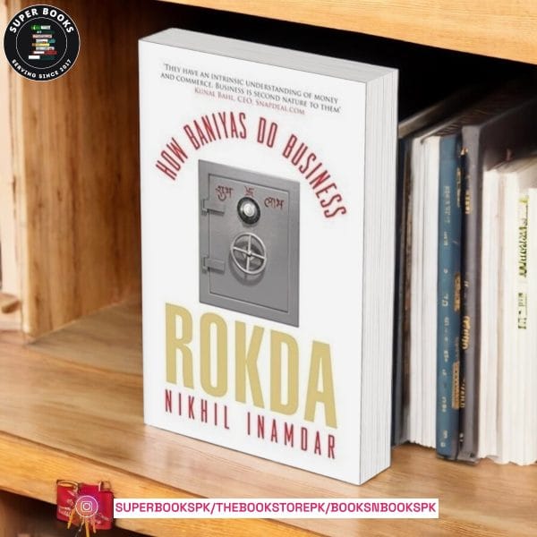 Rokda: How Baniyas Do Business BY Nikhil Inamdar