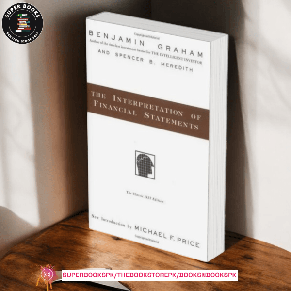 The Interpretation of Financial Statements by Benjamin Graham