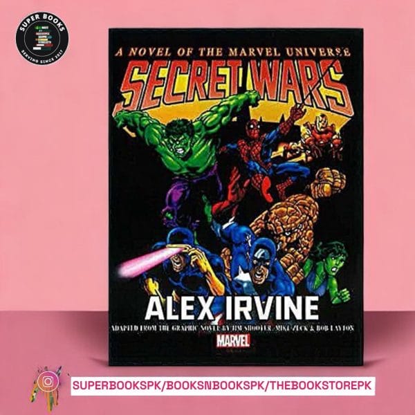 Marvel Super Heroes Secret Wars BY Alexander C. Irvine