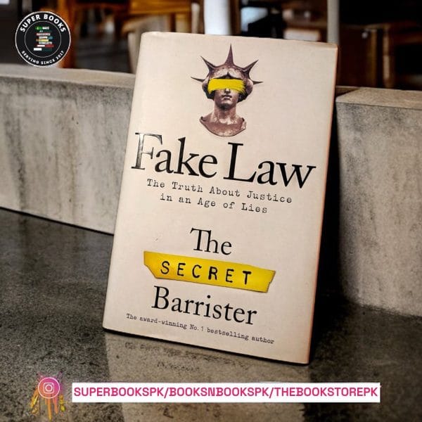 Fake Law: The Truth About Justice in an Age of Lies BY The Secret Barrister (Damage)