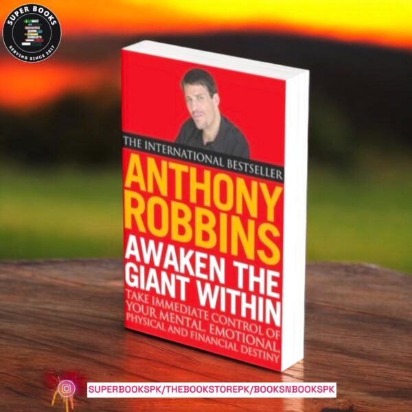 Awaken the Giant Within by Tony Robbins