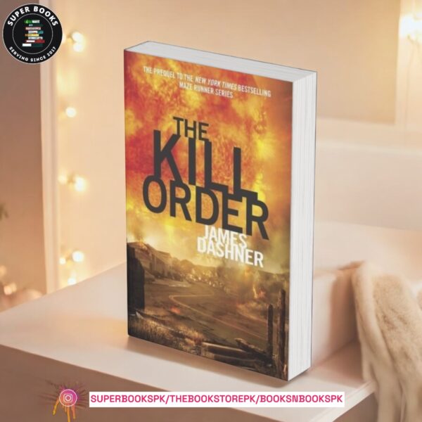 The Kill Order by James Dashner