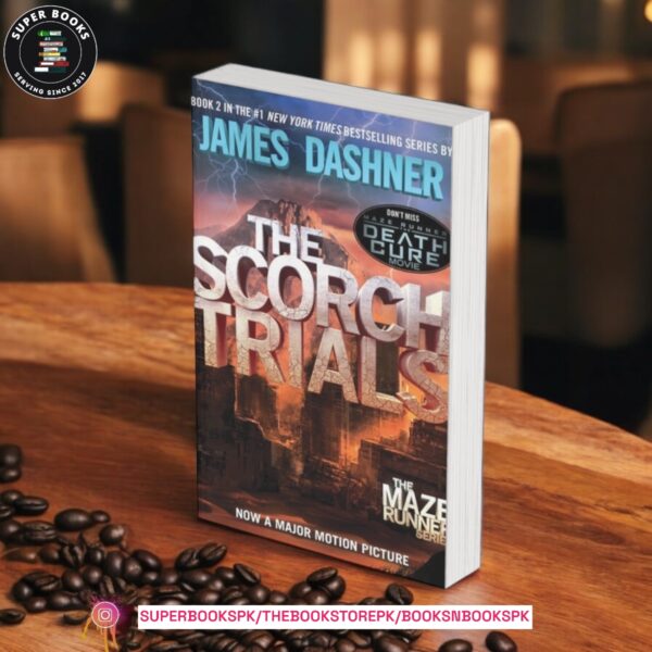 The Scorch Trials by James Dashner