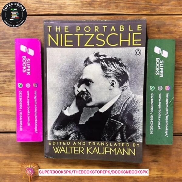 The Portable Nietzsche by Walter Kaufmann