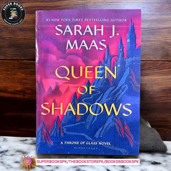 Queen of Shadows by Sarah J. Maas