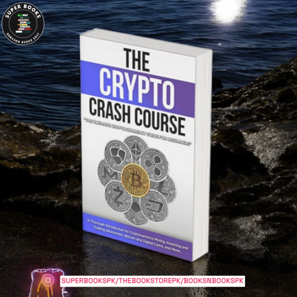 The Crypto Crash Course by Frank Richmond