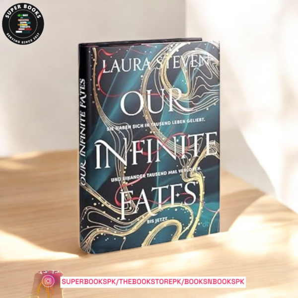 Our Infinite Fates BY Laura Steven