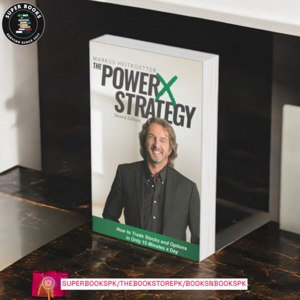 The PowerX Strategy by Markus Heitkoetter