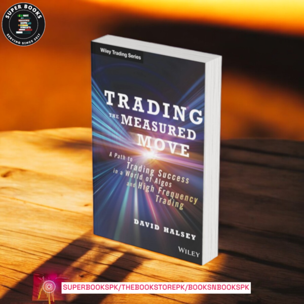 Trading the Measured Move by David Halsey