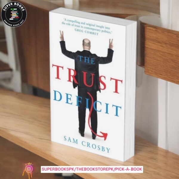 The Trust Deficit by Sam Crosby (original book)