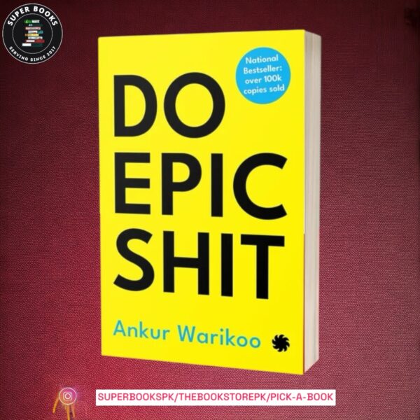 Do Epic Shit by Ankur Warikoo