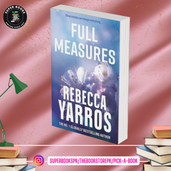 Full Measures by Rebecca Yarros
