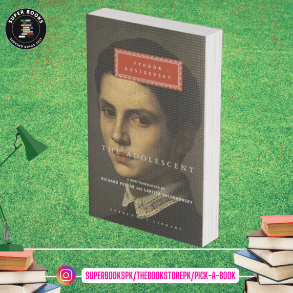 The Adolescent by Fyodor Dostoevsky