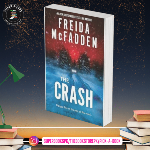 The Crash by Freida McFadden