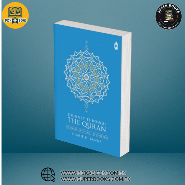 Journey Through the Quran BY Sharif Hasan al-Banna