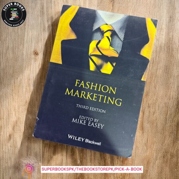 Fashion Marketing 3rd Edition by Mike Easey
