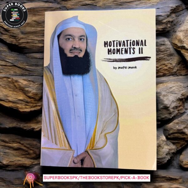 Motivational Moments II by Mufti Menk