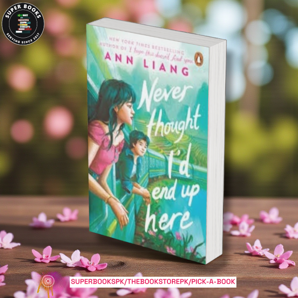 Never Thought I'd End Up Here by Ann Liang