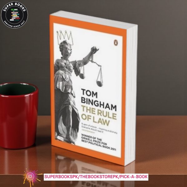 The Rule of Law by Tom Bingham
