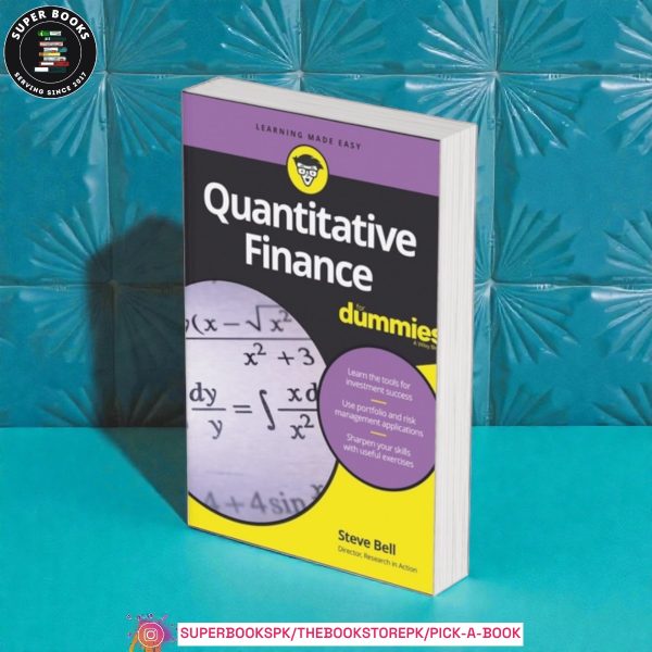 Quantitative Finance For Dummies by Steve Bell