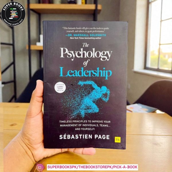 The Psychology of Leadership by Sebastien Page