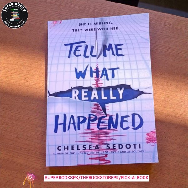 Tell Me What Really Happened BY Chelsea Sedoti