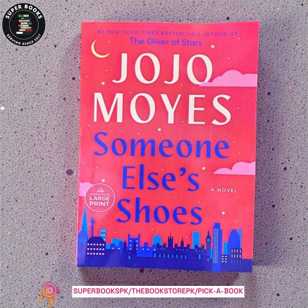 Someone Else's Shoes BY Jojo Moyes