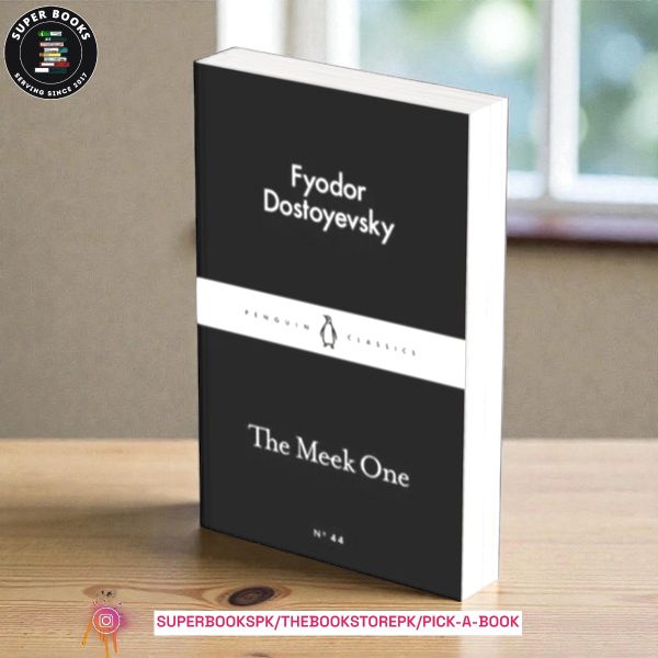 The Meek One by Fyodor Dostoevsky