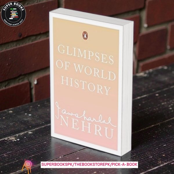 Glimpses of World History by Jawaharlal Nehru